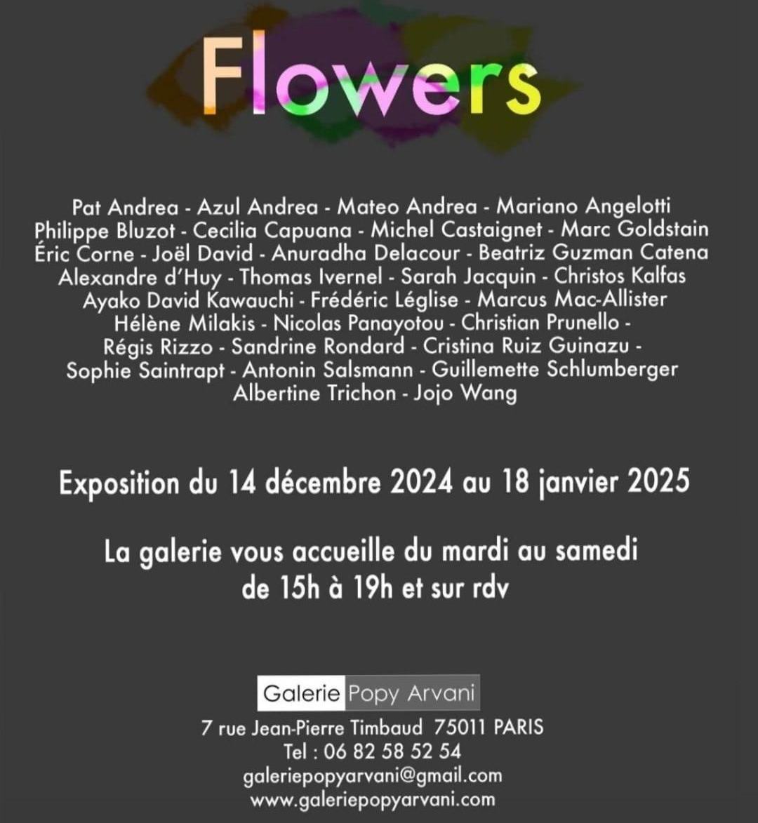 Flower – 12/24 – Galerie Popy Arvani, Paris